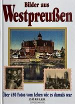 Heinz Csallner: Bilder aus Westpreußen. Heinz Csallner: Bilder aus Westpreußen.