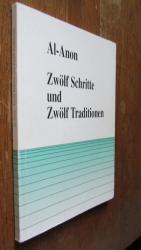 Al-Anon: Zwölf Schritte und Zwölf Tradit