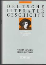 Deutsche Literaturgeschichte - Von den Anfängen bis zur Gegenwart