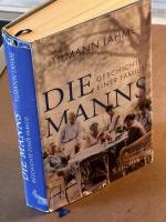 Tilmann Lahme: Die Manns - Geschichte ei