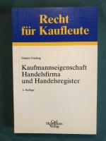 Kaufmannseigenschaft, Handelsfirma und Handelsregister