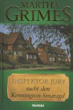 Martha Grimes: Inspektor Jury sucht den Martha Grimes: Inspektor Jury sucht den