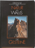 Erkenne die Natur im Wallis - Die Gesteine