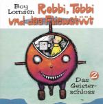 Robbi, Tobbi und das Fliewatüüt / Das Geisterschloss