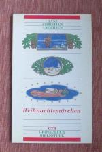 Andersen, Hans Christian: Weihnachtsmärc Andersen, Hans Christian: Weihnachtsmärc