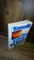 Konsalik, Heinz G. G92: Das Schloss der Konsalik, Heinz G. G92: Das Schloss der