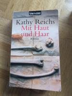 Kathy Reichs: Mit Haut und Haar Kathy Reichs: Mit Haut und Haar
