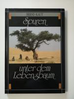 Spuren unter dem Lebensbaum