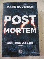 Mark Roderick: Post Mortem - Zeit der As Mark Roderick: Post Mortem - Zeit der As