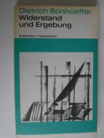 Widerstand und Ergebung - Briefe und Aufzeichnungen aus d. Haft