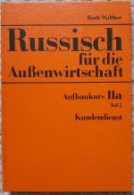 Ruth Walther: Russisch für die Außenwirt
