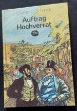 Gerhard Schmidt: Auftrag Hochverrat Gerhard Schmidt: Auftrag Hochverrat