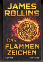 James Rollins: Das Flammenzeichen - Roma James Rollins: Das Flammenzeichen - Roma