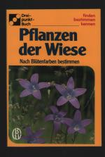 Dreipunktbuch /Pflanzen der Wiese - Nach Blütenfarben bestimmen