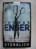 Thomas Enger: Sterblich - Ein Henning-Ju Thomas Enger: Sterblich - Ein Henning-Ju