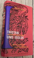 Tristan und Isolde des Gottfried von Strassburg