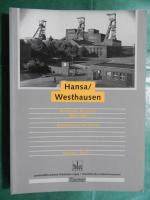 Hansa / Westhausen - Dortmunder Bergwerke 1854-1980