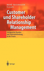 Rene Teichmann: Customer und Shareholder