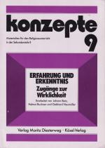 Konzepte 9. Erfahrung und Erkenntnis: Zugänge zur Wirklichkeit