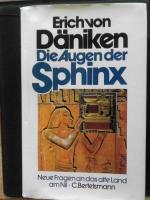 Däniken, Erich von: Die Augen der Sphinx Däniken, Erich von: Die Augen der Sphinx