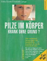 Guzek Gaby und Elisabeth Lange: Pilze im Guzek Gaby und Elisabeth Lange: Pilze im