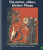Ein zarter, zäher, kleiner Mann. Walter 