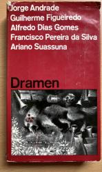 Brasilianische Dramen : Aus dem Portugiesischen - herausgegeben und mit einem Nachwort versehen von Andreas Klotsch -