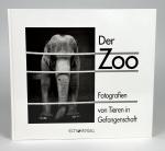 Der Zoo - Fotografien von Tieren in Gefangenschaft