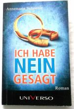 Annemarie Schoenle: Ich habe nein gesagt