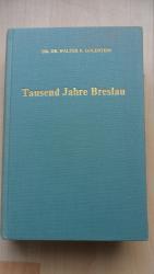 Tausend Jahre Breslau - Bilder aus Breslaus Vergangenheit