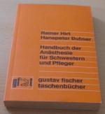 Handbuch der Anästhesie für Schwestern und Pfleger