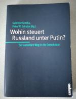 Wohin steuert Russland unter Putin? - Der autoritäre Weg in die Demokratie