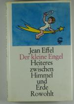 Jean Effel: Der kleine Engel: Heiteres z