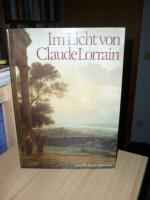 Im Licht von Claude Lorrain