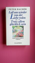 Peter Bachér: LASS UNS WIEDER VON DER LI