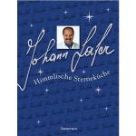Johann Lafer: Himmlische Sterneküche