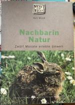 Kurt Mündl: Nachbarin Natur Kurt Mündl: Nachbarin Natur