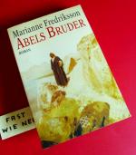 Marianne Fredriksson: ABELS BRUDER Marianne Fredriksson: ABELS BRUDER