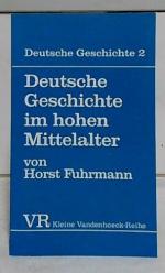 Horst Fuhrmann: Deutsche Geschichte im h