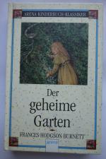 Burnett, Frances Hodgson: Der geheime Ga