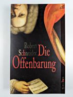 Robert Schneider: Die Offenbarung