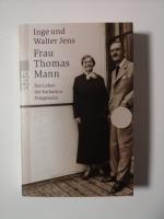 Frau Thomas Mann - Das Leben der Katharina Pringsheim