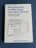 Monotheismus im alten Israel und seiner Umwelt