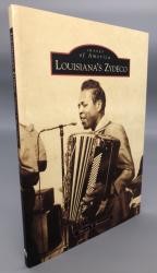 Images of America: Louisiana's Zydeco.