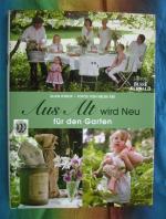 Aus Alt wird Neu für den Garten