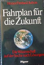 Fahrplan für die Zukunft - d. Wiss. auf d. Suche nach Lösungen