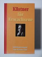 Kästner für Erwachsene - Jubiläumsausgabe zum Kästner-Jahr