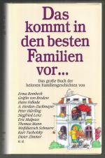 Das kommt in den besten Familien vor..., Das große Buch der heiteren Familiengeschichten von