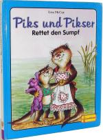 Piks und Pikser. Rettet den Sumpf.