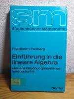 Einführung in die lineare Algebra - Lineare Gleichungssysteme - Vektorräume